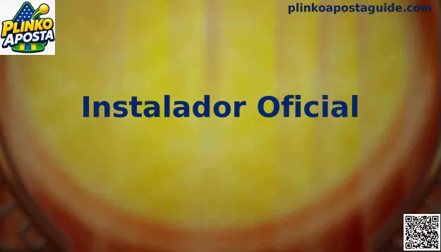 Instalador Oficial Plinko Aposta