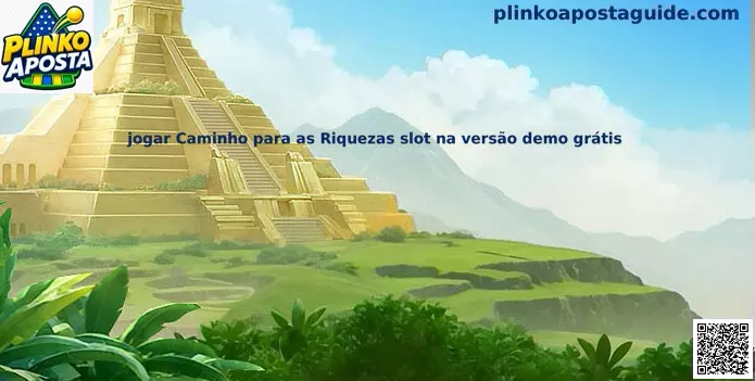 Caminho para as Riquezas slot demo grátis