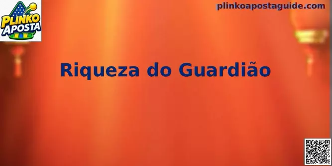 Painel Interativo Riqueza do Guardião